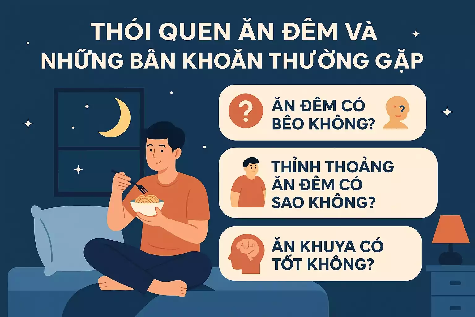 Ăn đêm có béo không? Góc nhìn khoa học và thực tiễn